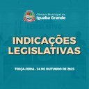 Indicações Legislativas da Sessão 1973 - 24/10/2023